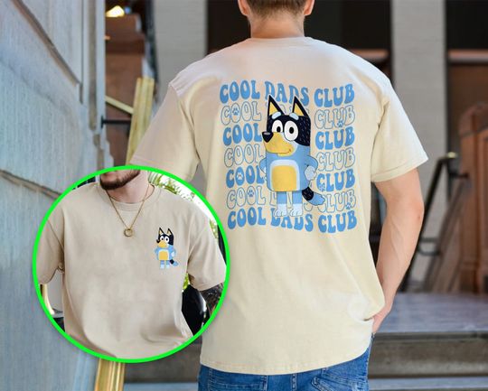 Discover BlueyDad Cool Dads Club T-Shirt