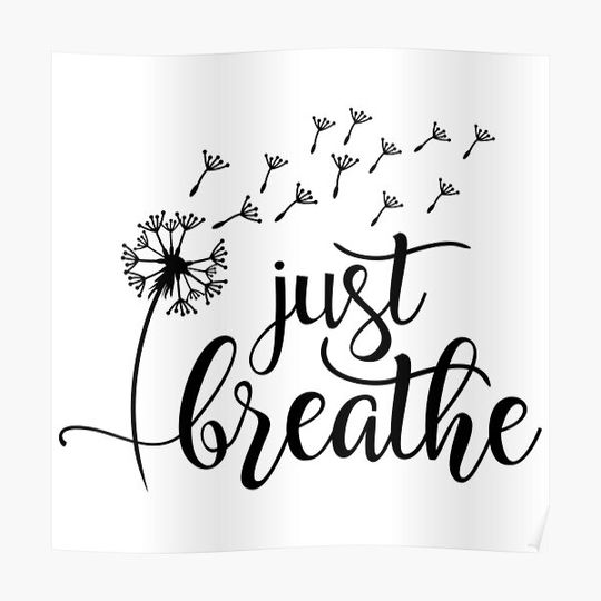 Discover Just Breathe Dandelion, Momlife, Just Breathe, Inspirational Quotes, Mommy Quotes Premium Matte Vertical Poster