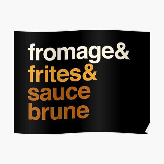 Discover Deconstructed Poutine: fromage & frites & sauce brune - Foods of the World - Canada (in French) Premium Matte Vertical Poster