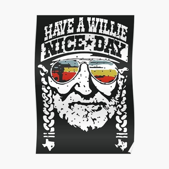 Discover Plus,Have A Willie Nice Day Tops Blouses Premium Matte Vertical Poster
