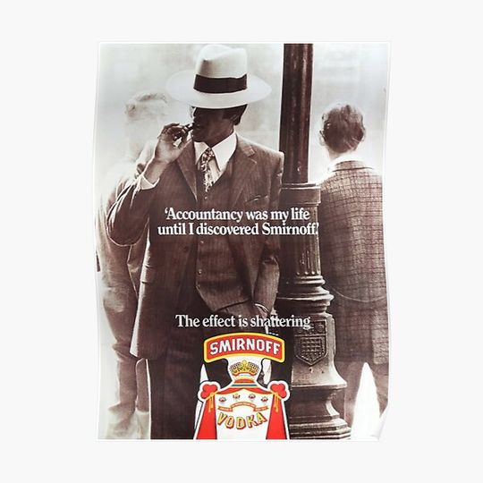 Discover Smirnoff The Effect is Shattering Premium Matte Vertical Poster