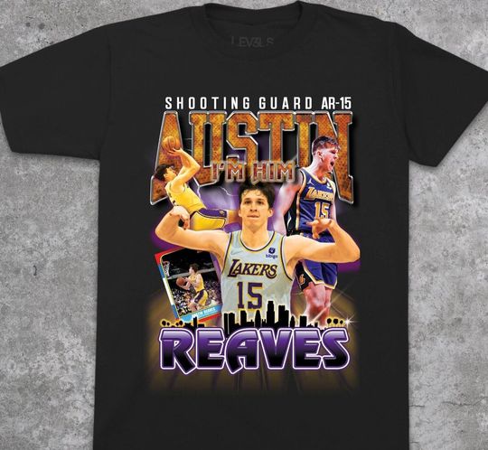 Discover Austin Reaves I'm Him T-Shirt Very Limited Los Angeles Shooting Guard Shirt