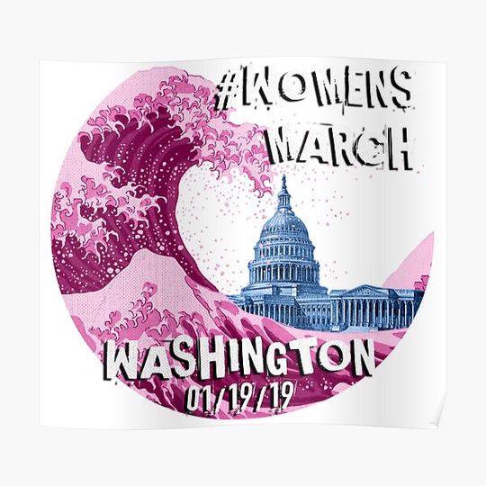 Discover Womens March 2019 Washington - The Wave is Coming Premium Matte Vertical Poster