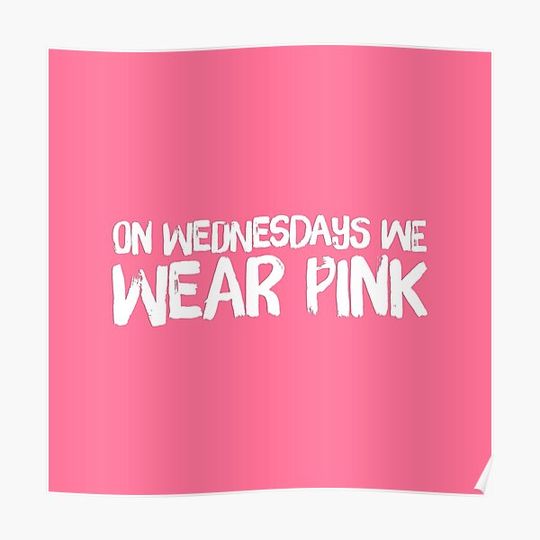 Discover On Wednesdays We Wear Pink Premium Matte Vertical Poster