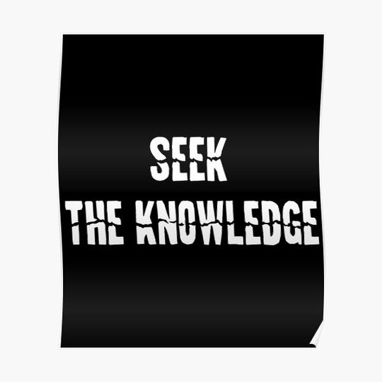 Discover Seek The Knowledge Premium Matte Vertical Poster