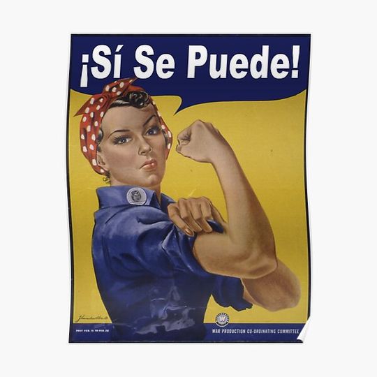 Discover Rosie the Riveter - Sí, se puede! Premium Matte Vertical Poster