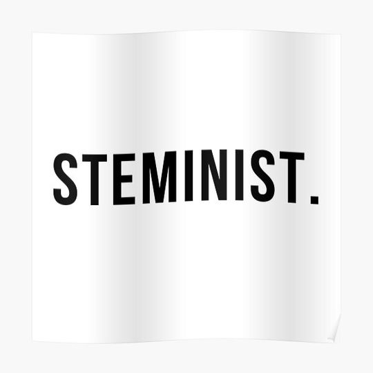 Discover STEMINIST Voices for Women in Science, Tech, Engineering and Math Premium Matte Vertical Poster