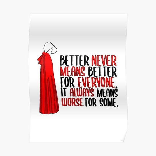 Discover Handmaids Tale Never Means Better Premium Matte Vertical Poster