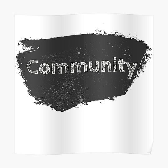 Discover "Community" Chalk Board Writing Premium Matte Vertical Poster