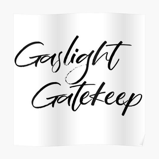 Discover Gaslight, Gatekeep, Hold the girlboss Premium Matte Vertical Poster
