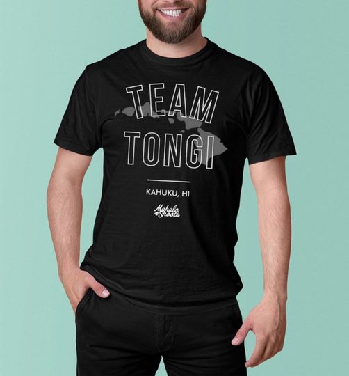 Discover Team Tongi Kahuku Hi Tee Shirt, Iam Tongi Shirt