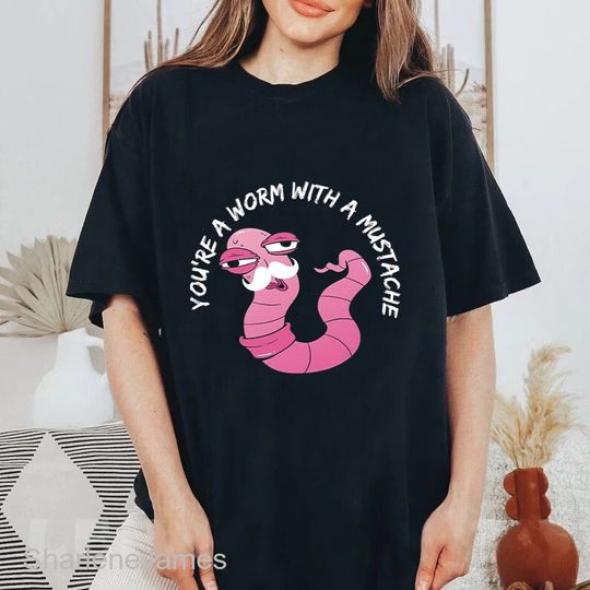 Discover Youre A Worm With A Mustache Shirt, You're A Worm With A Mustache Tee, Vanderpump Rules