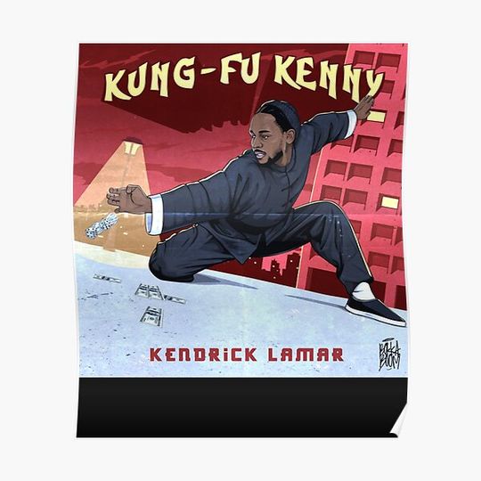 Discover Kung-Fu Kenny KéndrickLámar Premium Matte Vertical Poster