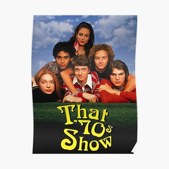 Discover That 70s Show (1998-2006) Tv Show Premium Matte Vertical Poster