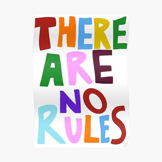 Discover There Are No Rules Premium Matte Vertical Poster