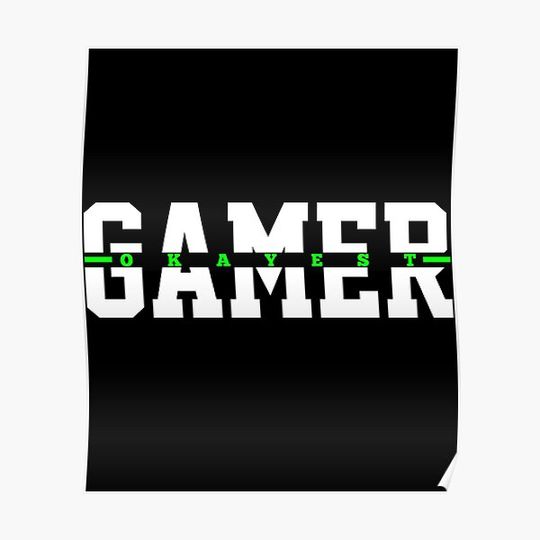 Discover Gamer Gaming Okayest Gamer Premium Matte Vertical Poster