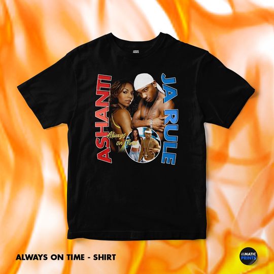 Discover Always on Time - Ja Rule and Ashanti Vintage Style 2000s Rap Tee