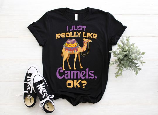 Discover I Just Really Like Camels Ok T-Shirt, Camel Lover Gifts, Hump Day,