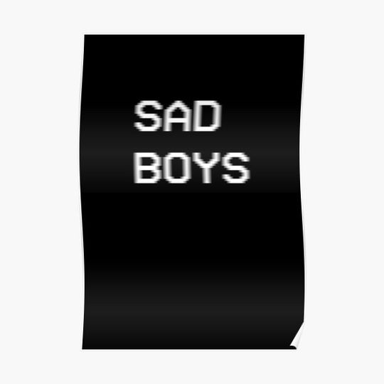 Discover Sad Boys Premium Matte Vertical Poster