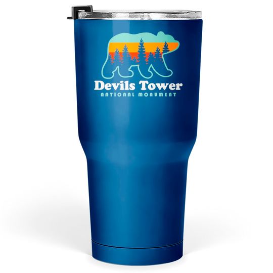 Discover Devils Tower Devils Tower National Monument Wyoming Black Hills Tumblers 30 oz