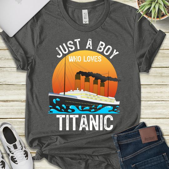 Discover Just A Boy Who Loves Titanic Titanic Ship Lover Boys T-Shirt