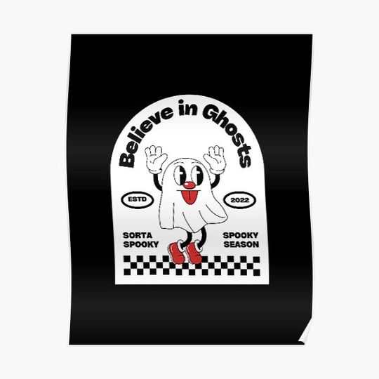 Discover Believe in Ghosts Premium Matte Vertical Poster