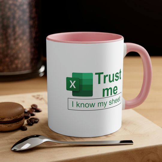 Discover Trust Me I know My Sheet Mug