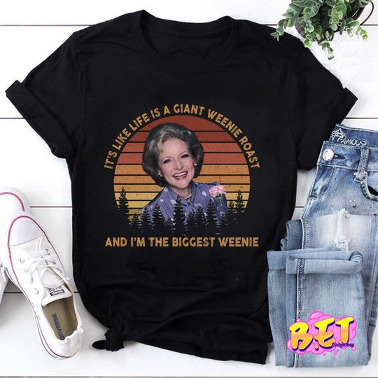 Discover It's Like Life Is A Giant Weenie Roast And I'm The Biggest Winnie T-Shirt,