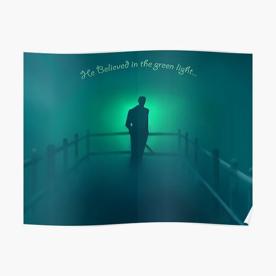 Discover The Great Gatsby - He believed in the green light Premium Matte Vertical Poster