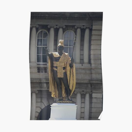 Discover The Statue of King Kamehameha in Honolulu, Hawaii.... Premium Matte Vertical Poster