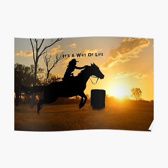 Discover BARREL RACING,  A WAY OF LIFE Premium Matte Vertical Poster