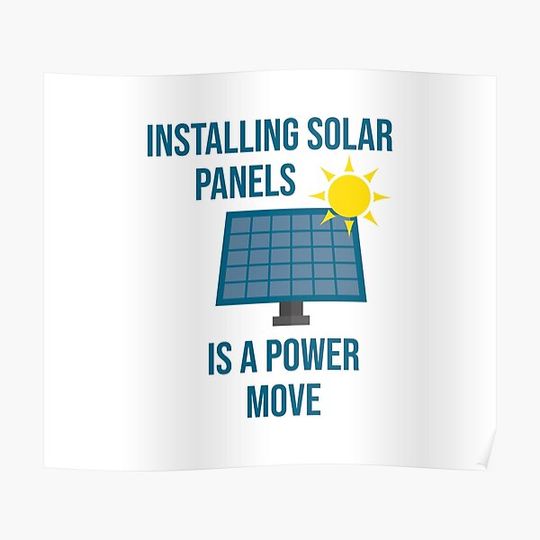 Discover Installing Solar Panels Is A Power Move - Renewable Energy Premium Matte Vertical Poster