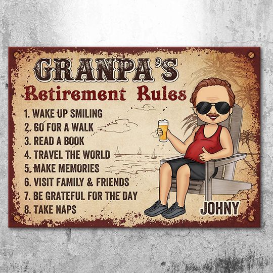 Discover Grandpa’s Retirement Rules - Gift For Dad, Grandpa - Personalized Metal Sign