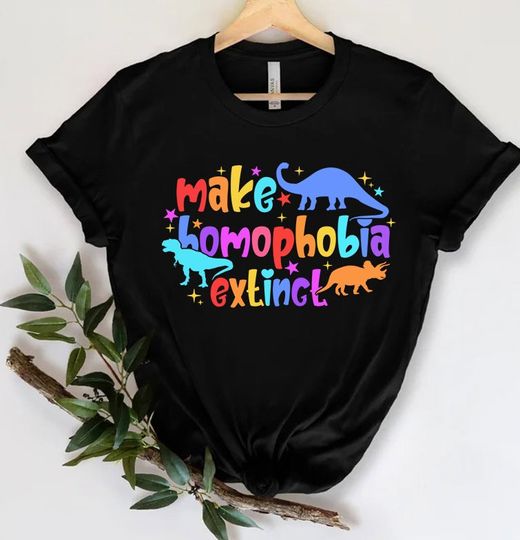 Discover Make Homophobia Extinct Shirt, Trans Shirt, Lgbt Pride Shirt, Say Gay Tee