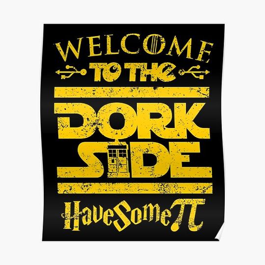 Discover Welcome To The Dork Side Premium Matte Vertical Poster
