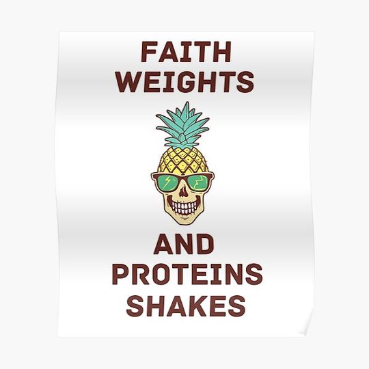 Discover FAITH WEIGHTS AND PROTEINS SHAKES Premium Matte Vertical Poster