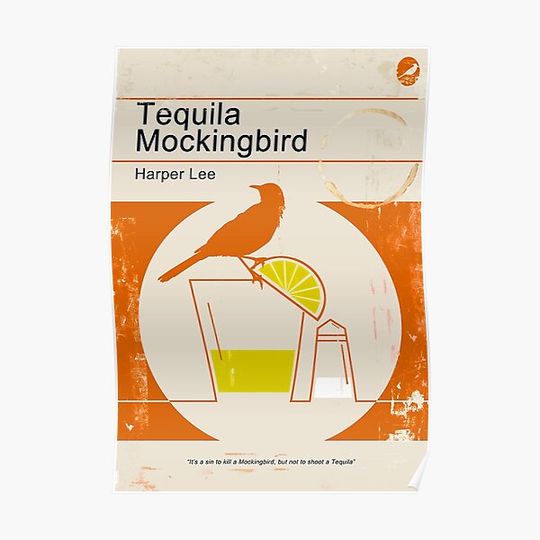 Discover Tequila Mockingbird Premium Matte Vertical Poster