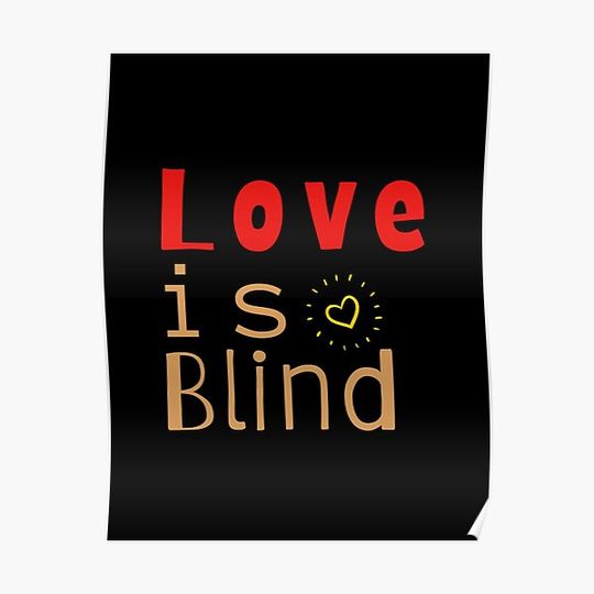 Discover Love Is Blind Premium Matte Vertical Poster