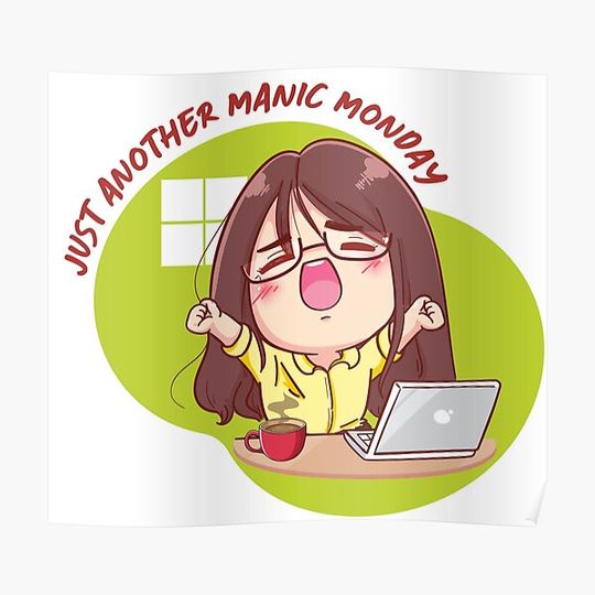 Discover just another manic monday Premium Matte Vertical Poster