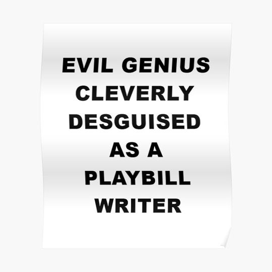 Discover Playbill Writer | Funny Playbill Writer Gift/Present Premium Matte Vertical Poster