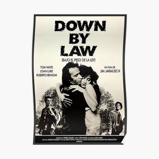 Discover Down By Law Movie Poster Premium Matte Vertical Poster