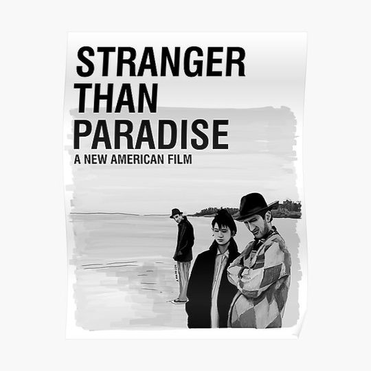 Discover Stranger than Paradise Illustration with title Premium Matte Vertical Poster