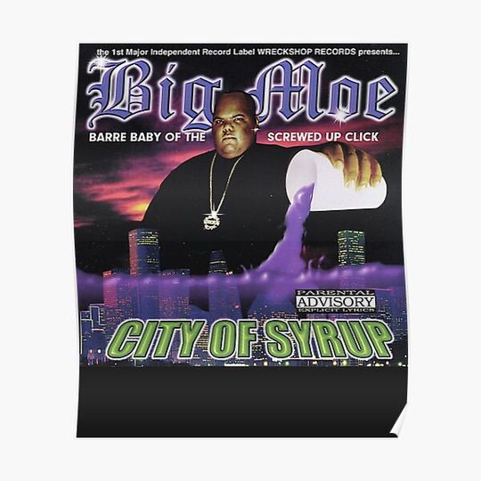 Discover Big Moe City Of Syrup Classic Premium Matte Vertical Poster