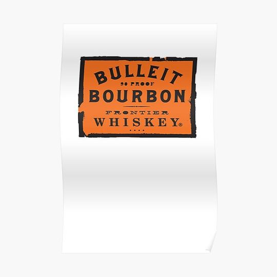 Discover Bulleit Bourbon Premium Matte Vertical Poster