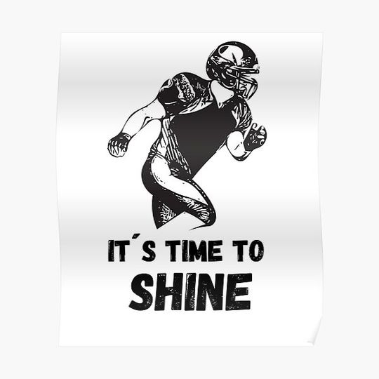 Discover It´s Time to Shine Premium Matte Vertical Poster