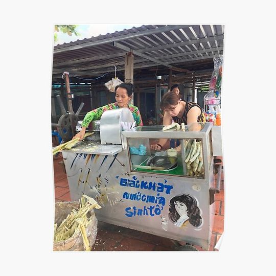 Discover Vietnam - sugar cane juice - road side Premium Matte Vertical Poster