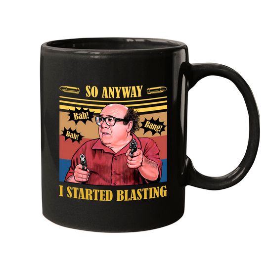 Discover So Anyway I Started Blasting Vintage Mugs, It's Always Sunny in Philadelphia Funny Movie Graphic Mugs, Frank Reynolds Unisex Mugs VT389