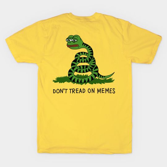 Discover dont tread on memes - Pepe Frog - T-Shirt