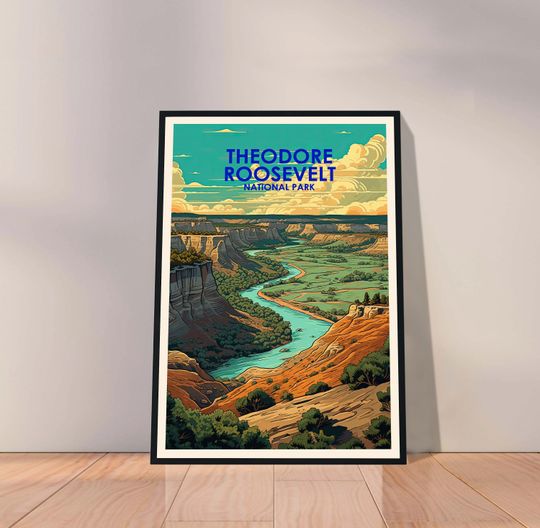 Discover Theodore Roosevelt National Park Poster, Theodore Roosevelt Poster