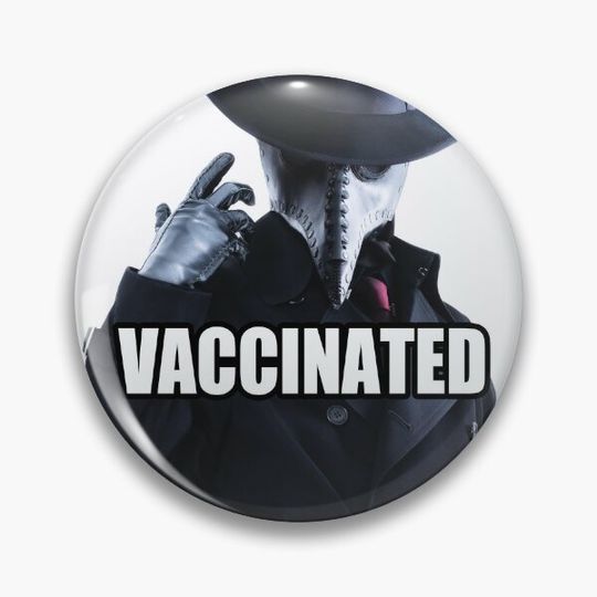 Discover Plague Doctor - "VACCINATED" Pin Button